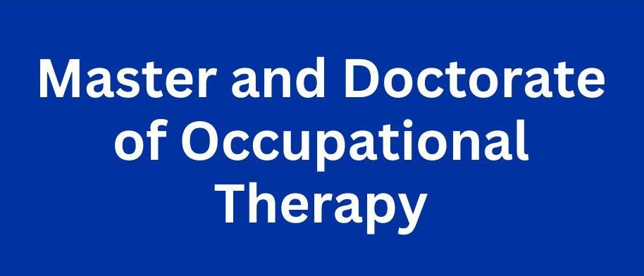 Combined Master and Doctorate of Occupational Therapy